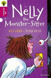 Oxford Reading Tree All Stars: Oxford Level 10 Nelly The Monster-Sitter
