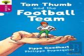 Oxford Reading Tree All Stars: Oxford Level 10 Tom Thumb And The Football Team