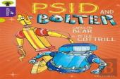 Oxford Reading Tree All Stars: Oxford Level 11 Psid And Bolter