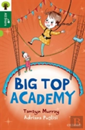 Oxford Reading Tree All Stars: Oxford Level 12 : Big Top Academy