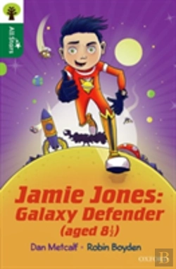 Bertrand.pt - Oxford Reading Tree All Stars: Oxford Level 12 : Jamie Jones: Galaxy Defender (Aged 8 Â½)