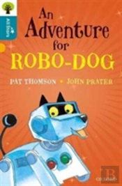 Oxford Reading Tree All Stars: Oxford Level 9 An Adventure For Robo-Dog