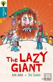 Oxford Reading Tree All Stars: Oxford Level 9 The Lazy Giant