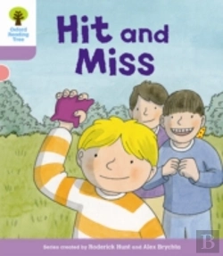 Bertrand.pt - Oxford Reading Tree Biff, Chip And Kipper Stories Decode And Develop: Level 1+: Hit And Miss