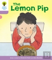Oxford Reading Tree Biff, Chip And Kipper Stories Decode And Develop: Level 1+: The Lemon Pip