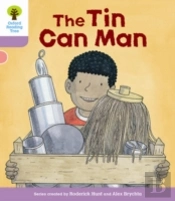 Oxford Reading Tree Biff, Chip And Kipper Stories Decode And Develop: Level 1+: The Tin Can Man