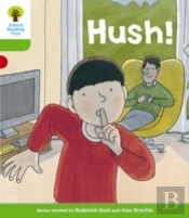 Oxford Reading Tree Biff, Chip And Kipper Stories Decode And Develop: Level 2: Hush!