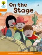 Oxford Reading Tree Biff, Chip And Kipper Stories Decode And Develop: Level 6: On The Stage