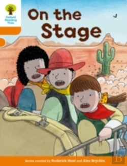 Bertrand.pt - Oxford Reading Tree Biff, Chip And Kipper Stories Decode And Develop: Level 6: On The Stage