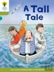 Oxford Reading Tree Biff, Chip And Kipper Stories Decode And Develop: Level 7: A Tall Tale