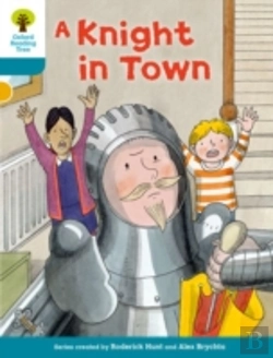 Bertrand.pt - Oxford Reading Tree Biff, Chip And Kipper Stories Decode And Develop: Level 9: A Knight In Town