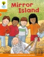 Oxford Reading Tree Biff Chip And Kipper Stories: Level 6 More Stories A: Mirror Island