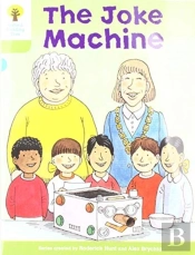 Oxford Reading Tree Biff, Chip And Kipper Stories: Level 7 More Stories A: The Joke Machine