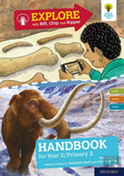 Oxford Reading Tree Explore With Biff, Chip And Kipper: Levels 7 To 9: Year 2/P3 Handbook
