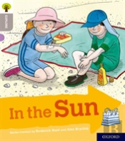 Oxford Reading Tree Explore With Biff, Chip And Kipper: Oxford Level 1: In The Sun