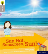 Oxford Reading Tree Explore With Biff, Chip And Kipper: Oxford Level 1: Sun Hat, Sunscreen, Sun!