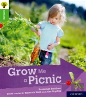 Oxford Reading Tree Explore With Biff, Chip And Kipper: Oxford Level 2: Grow Me A Picnic