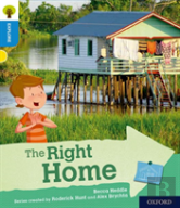 Oxford Reading Tree Explore With Biff, Chip And Kipper: Oxford Level 3: The Right Home
