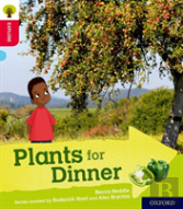 Oxford Reading Tree Explore With Biff, Chip And Kipper: Oxford Level 4: Plants For Dinner