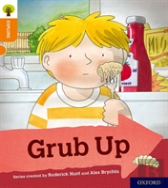 Oxford Reading Tree Explore With Biff, Chip And Kipper: Oxford Level 6: Grub Up
