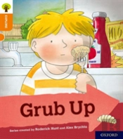 Oxford Reading Tree Explore With Biff, Chip And Kipper: Oxford Level 6: Grub Up