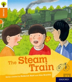 Bertrand.pt - Oxford Reading Tree Explore With Biff, Chip And Kipper: Oxford Level 6: The Steam Train