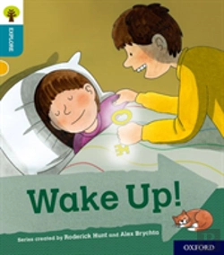 Bertrand.pt - Oxford Reading Tree Explore With Biff, Chip And Kipper: Oxford Level 9: Wake Up!