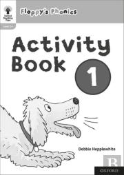 Oxford Reading Tree: Floppy'S Phonics: Activity Book 1