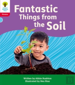 Bertrand.pt - Oxford Reading Tree: Floppy'S Phonics Decoding Practice: Oxford Level 4: Fantastic Things From The Soil