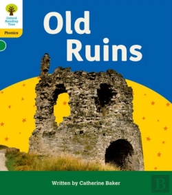 Bertrand.pt - Oxford Reading Tree: Floppy'S Phonics Decoding Practice: Oxford Level 5: Old Ruins