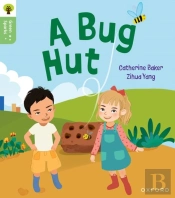 Oxford Reading Tree Green Sparks: Level 1+: A Bug Hut