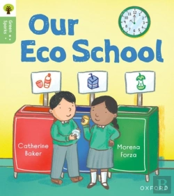 Bertrand.pt - Oxford Reading Tree Green Sparks: Level 1: Our Eco School