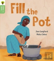 Oxford Reading Tree Green Sparks: Level 2: Fill The Pot