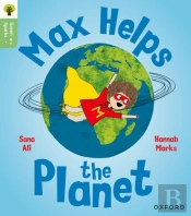Oxford Reading Tree Green Sparks: Level 4: Max Helps The Planet