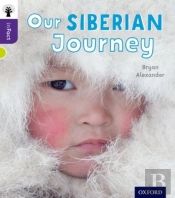 Oxford Reading Tree Infact: Level 11: Our Siberian Journey