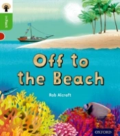 Oxford Reading Tree Infact: Oxford Level 2: Off To The Beach