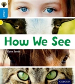 Bertrand.pt - Oxford Reading Tree Infact: Oxford Level 3: How We See