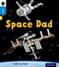Bertrand.pt - Oxford Reading Tree Infact: Oxford Level 3: Space Dad