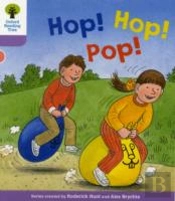 Oxford Reading Tree: Level 1+: Decode And Develop: Hop, Hop, Pop!