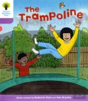 Oxford Reading Tree: Level 1+: Decode And Develop: The Trampoline