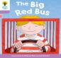 Oxford Reading Tree: Level 1+ More A Decode And Develop The Big Red Bus