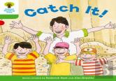 Oxford Reading Tree: Level 2 More A Decode And Develop Catch It!