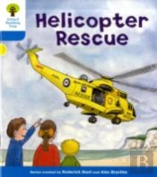 Oxford Reading Tree: Level 3: Decode And Develop: Helicopter Rescue