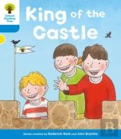 Oxford Reading Tree: Level 3 More A Decode And Develop King Of The Castle