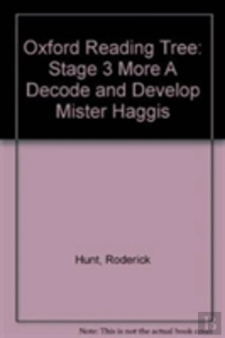 Bertrand.pt - Oxford Reading Tree: Level 3 More A Decode And Develop Mister Haggis