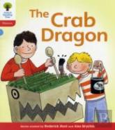 Oxford Reading Tree: Level 4: Floppy'S Phonics Fiction: The Crab Dragon