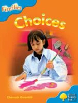 Bertrand.pt - Oxford Reading Tree: Stage 3: Fireflies: Choices