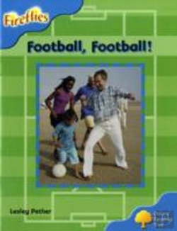 Bertrand.pt - Oxford Reading Tree: Stage 3: Fireflies: Football, Football!