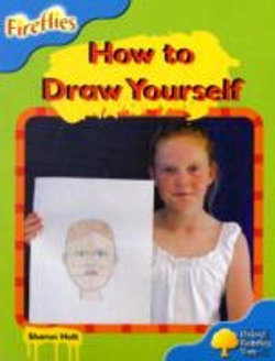 Bertrand.pt - Oxford Reading Tree: Stage 3: Fireflies: How To Draw Yourself