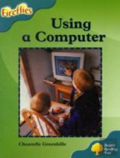 Oxford Reading Tree: Stage 9: Fireflies: Using A Computer